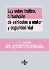 Ley Sobre Tráfico, Circulación de Vehículos a Motor y Seguridad Vial