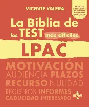 Biblia de los Test Mas Dificiles de la Lpac, la