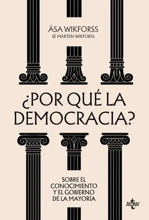 ¿Por qué la Democracia?