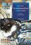 La Metamorfosis y Otros Relatos