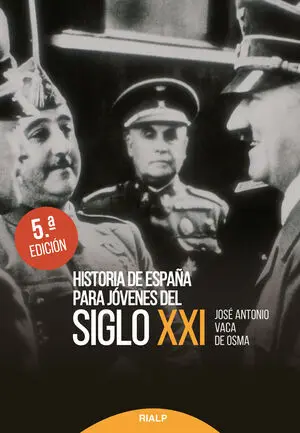 Historia de España para Jóvenes del Siglo Xxi