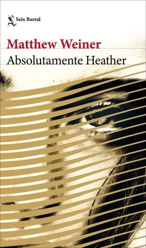 Heather, la Obsesión