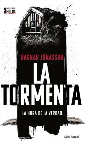 Tormenta, la (Serie Inspectora Hulda 3)