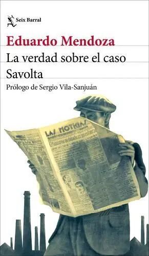La Verdad Sobre el Caso Savolta
