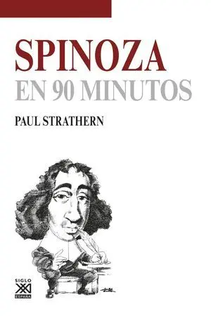 Spinoza en 90 Minutos