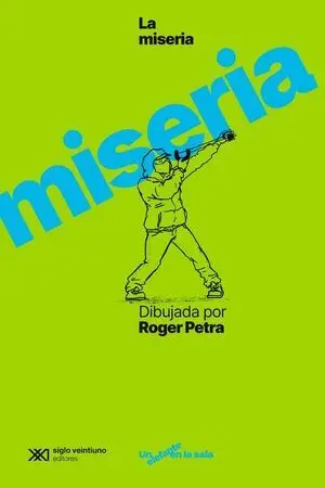 Miseria Dibujada por Roger Petra