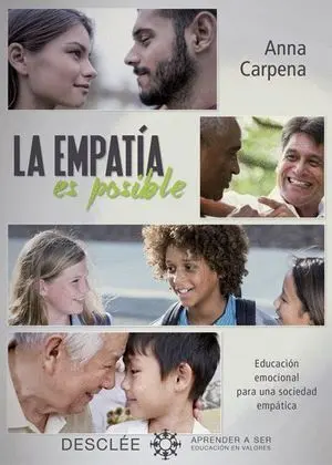 La Empatía Es Posible. educación Emocional para una Sociedad Empática