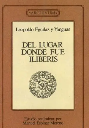 Del Lugar Donde Fue Iliberis