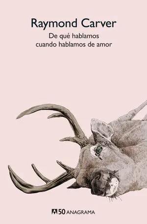 De Que Hablamos Cuando Hablamos de Amor