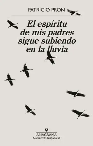 Espiritu de Mis Padres Sigue Subiendo en la Lluvia, el