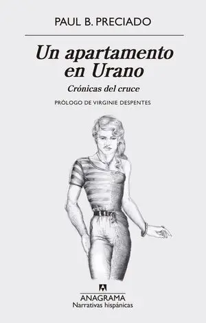Un Apartamento en Urano: Crónicas del Cruce