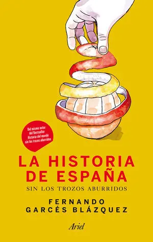 Historia de España sin los Trozos Aburridos