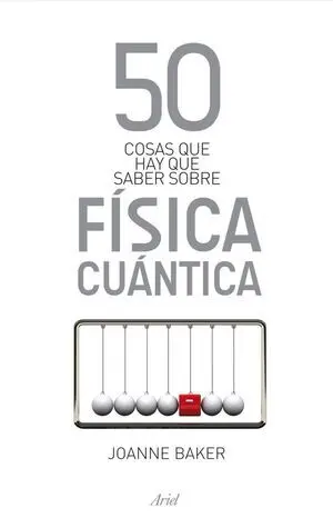 50 Cosas que Hay que Saber Sobre Fisica Cuantica