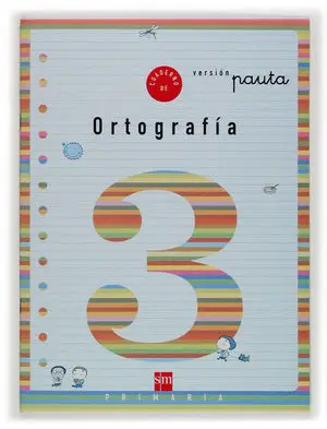 1Ep. cuad. ortografia 3 V. pauta 04