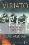 Viriato. heroe de Hispania. (Narrativas Historicas)