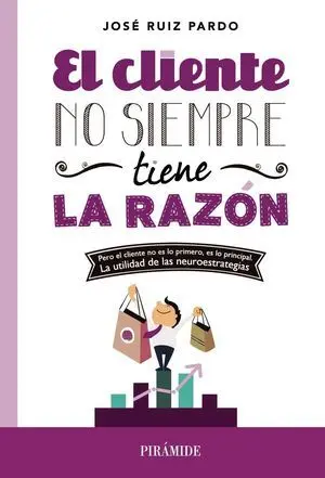 El Cliente no Siempre Tiene la Razón