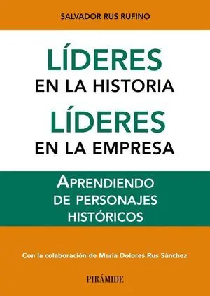 Líderes en la Historia. Líderes en la Empresa