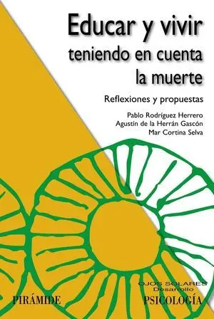 Educar y Vivir Teniendo en Cuenta la Muerte