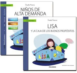 Guia: Niños de Alta Demanda + Cuento: Lisa y la Caja de los Bueno