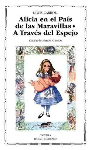 Alicia en el País de las Maravillas. A Traves del Espejo