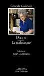 Decir sí. La Malasangre