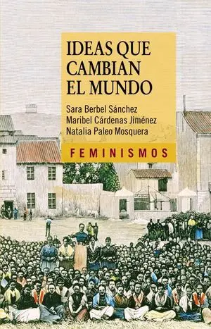 Ideas que Cambian el Mundo