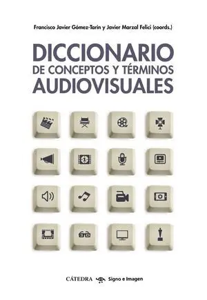 Diccionario de Conceptos y Términos Audiovisuales