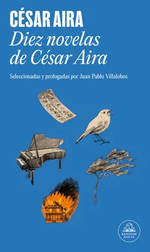 Diez Novelas de Cesar Aira
