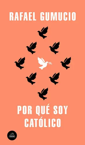 Por Qu Soy Católico