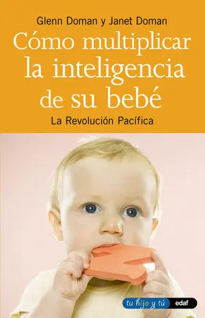 Cómo Multiplicar la Inteligencia de Su Bebé