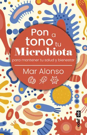 Pon a Tono tu Microbiota