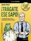 ¡Trágate ese Sapo! 21 Estrategias para Triunfar Combatiendo la Procrastinación
