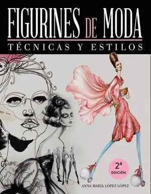 Figurines de Moda. Técnicas y Estilos