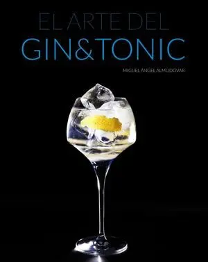 El Arte del Gin Tonic