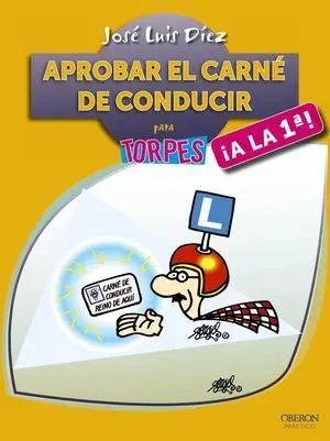 Aprobar el Carné de Conducir ¡A la Primera!