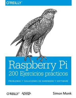Raspberry Pi. 200 Ejercicios Prácticos