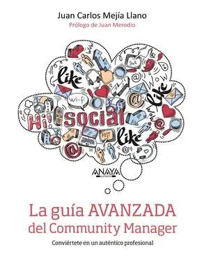 La Guía Avanzada del Community Manager