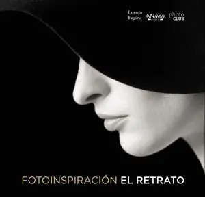Fotoinspiración. El Retrato