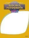 Guía Fácil. Fotografía