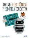 Aprende Electrónica y Robótica Educativa