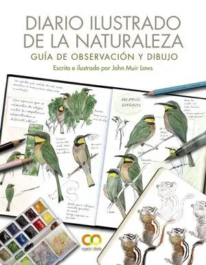 Diario Ilustrado de la Naturaleza Guia de Observacion y Dib