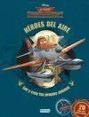 Aviones. Equipo de Rescate. Héroes del Aire