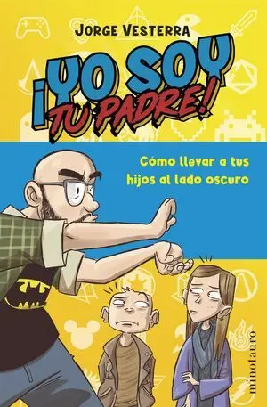 ¡Yo Soy tu Padre!