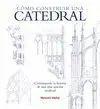 Como Construir una Catedral