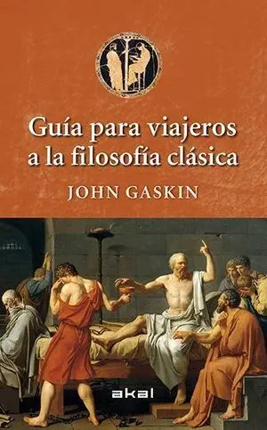 Guía para Viajeros a la Filosofía Clásica