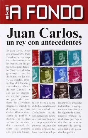 Juan Carlos, un Rey con Antecedentes