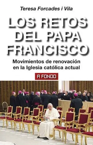 Los Retos del Papa Francisco