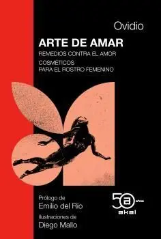 Arte de Amar Remedios Contra el Amor... 50 Aniv. Akal