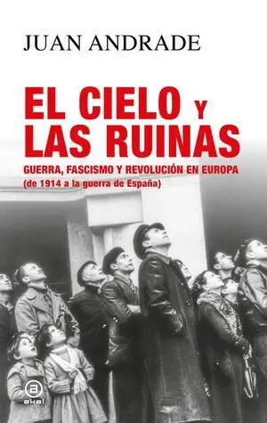 El Cielo y las Ruinas