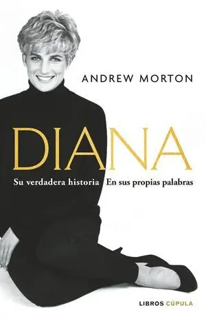 Diana: Su Verdadera Historia